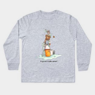 Do you want to build a rainmain? Kids Long Sleeve T-Shirt